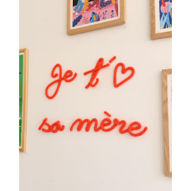 Je t'aime sa mère