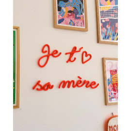 Je t'aime sa mère